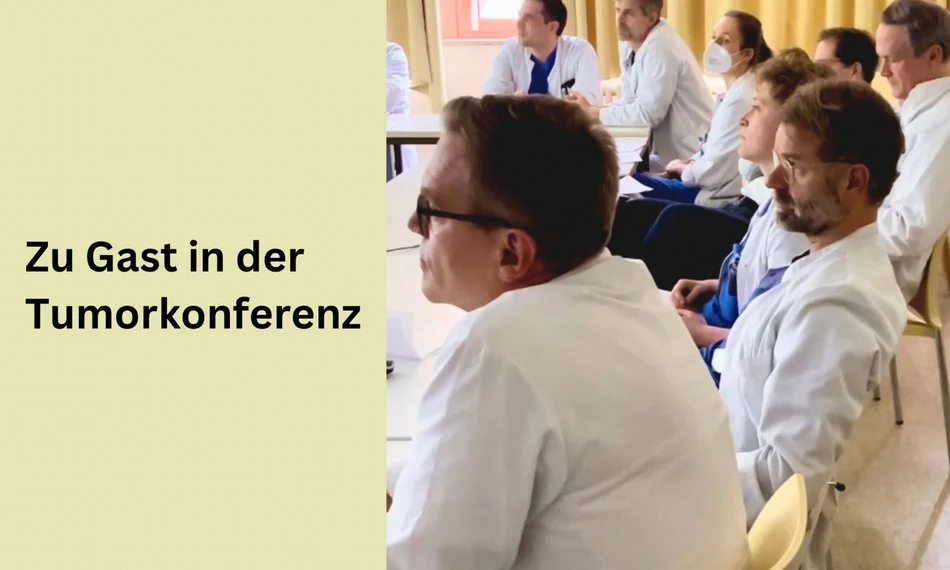 Zu Gast in der Tumorkonferenz